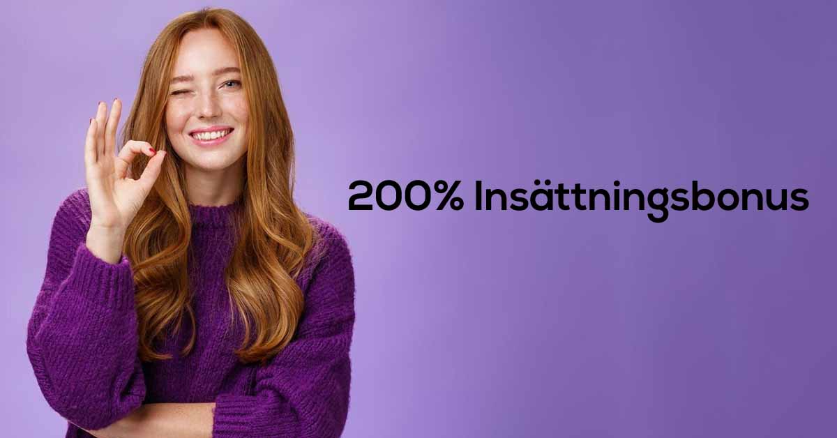 200% Insättningsbonus