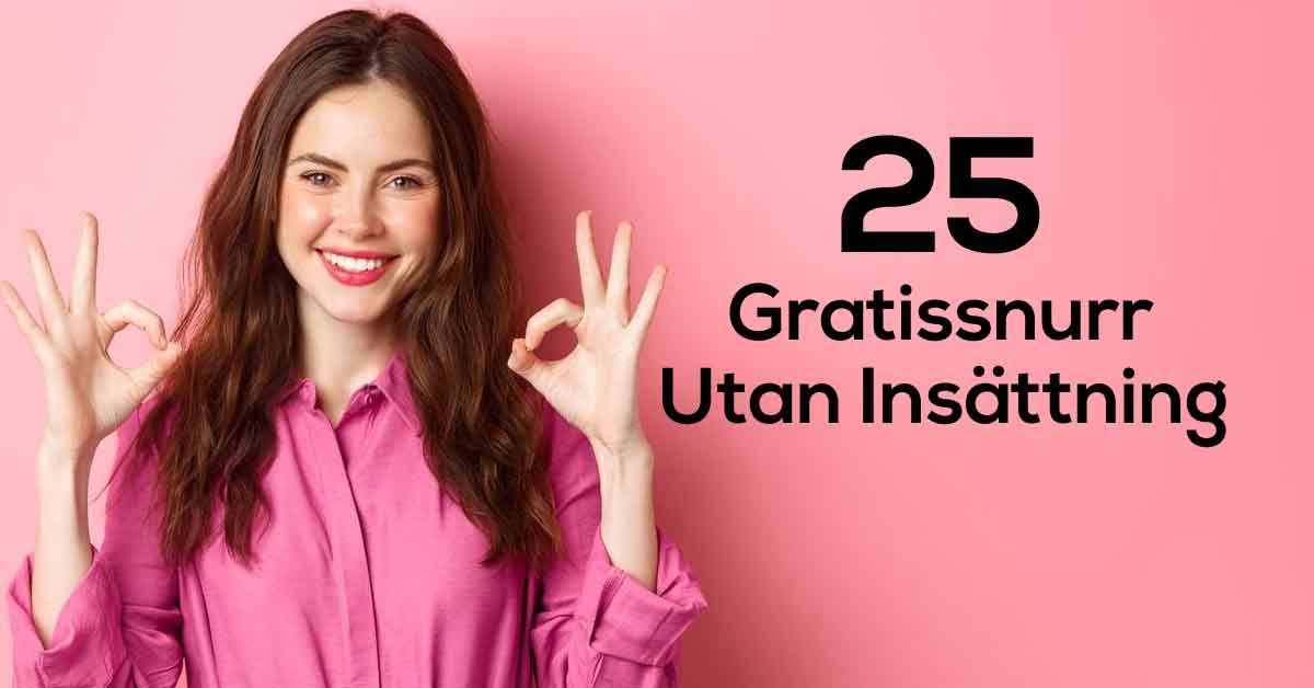 25 Gratissnurr Utan Insättning