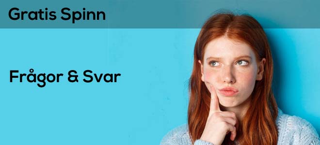 vanliga frågor om gratis spins