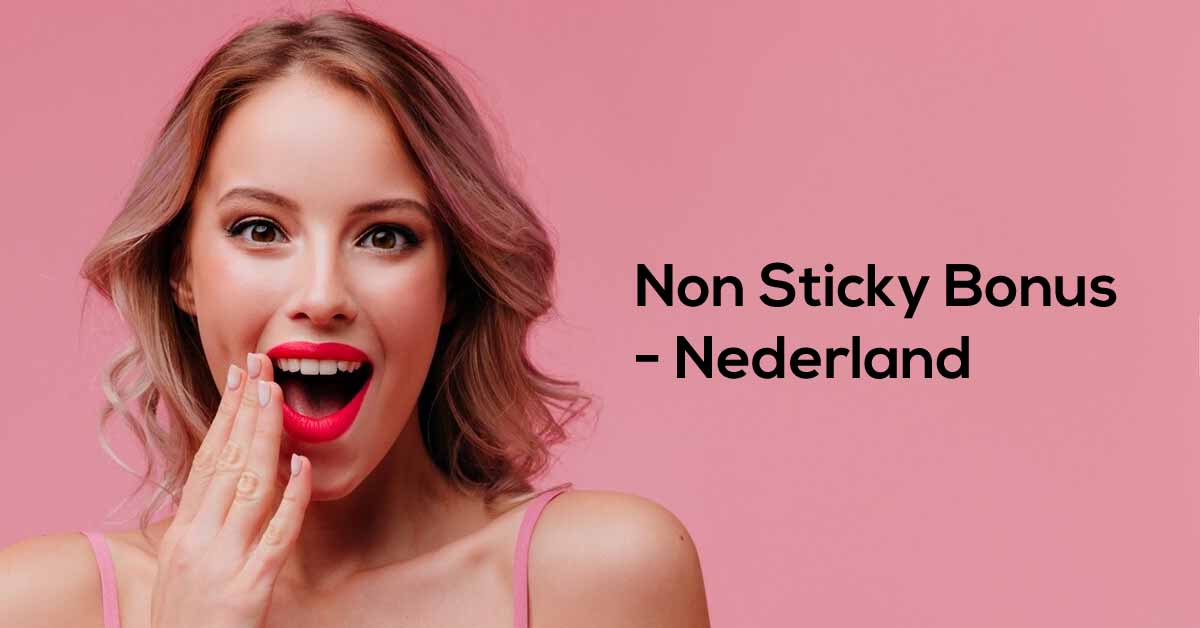 Non Sticky Bonus