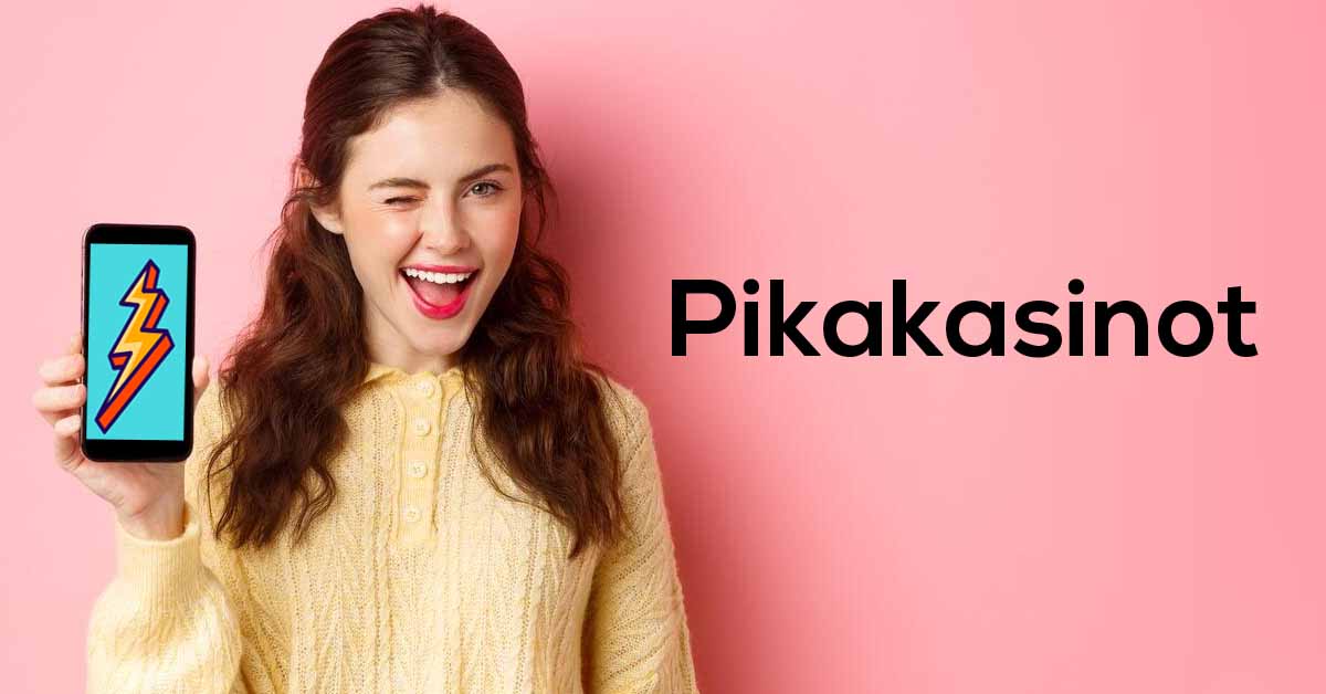 pikakasinot