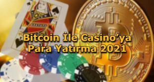 bitcoin ile casino sitelerine para yatirma guvenli midir