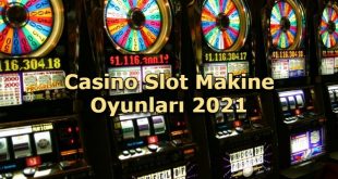 casino slot makine oyunlari cesitleri