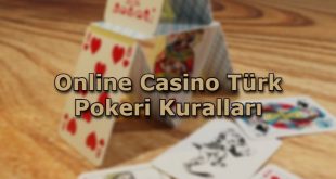 online casino turk pokeri kurallari nasil belirlenir