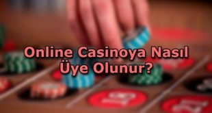 online casinoya uye olum asamasi